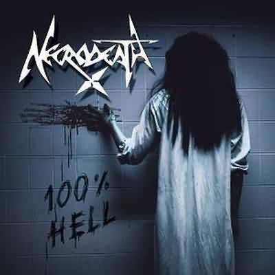 Necrodeath: "100% Hell" – 2006